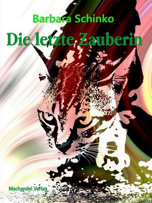 cover image of Die letzte Zauberin